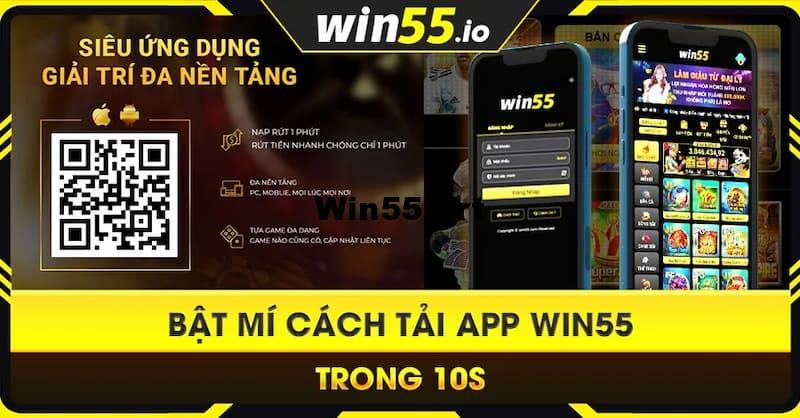 Cách tải app Win55
