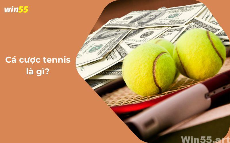 Cá cược tennis là gì?